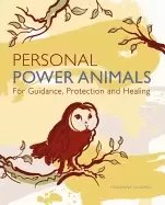 Image of personal power animals for guidance protection and healing