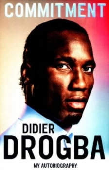 Image of Commitment by Didier Drogba Hardback