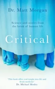 Image of Critical : Stories from the front line of intensive care medicine