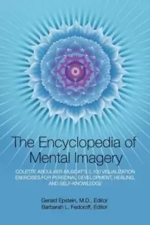 Image of Encyclopedia of Mental Imagery : Colette Aboulker-Muscat's 2,100 Visualization Exercises for Personal Development, Healing, and Self-Knowledge