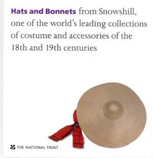 Image of Hats and Bonnets by Althea Mackenzie and Richard Blakey and National Trust Hardback
