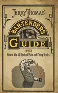 Image of jerry thomas bartenders guide how to mix all kinds of plain and fancy drink