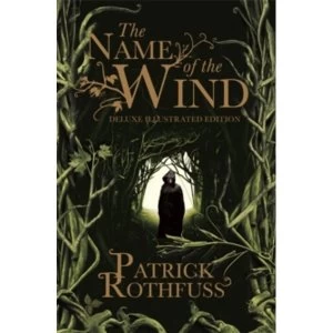 Image of The Name of the Wind : 10th Anniversary Deluxe Illustrated Edition
