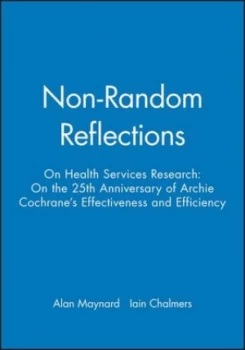 Image of Non-Random Reflections on Health Services Research by Alan Maynard Book