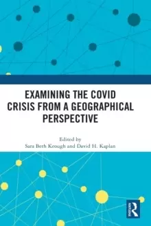 Image of Examining the COVID Crisis from a Geographical Perspective