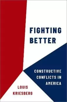 Image of Fighting Better by Louis Kriesberg