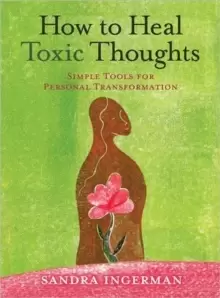 Image of How to Heal Toxic Thoughts : Simple Tools for Personal Transformation