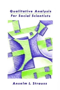 Image of Qualitative Analysis for Social Scientists by Anselm L. Strauss Paperback