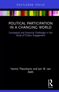 Image of Political Participation in a Changing WorldConceptual and Empirical Challenges in the Study of Citizen Engagement