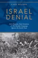 Image of israel denial anti zionism anti semitism and the faculty campaign against t