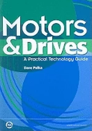 Image of motors and drives a practical technology guide