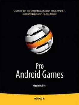 Image of Pro Android Games by Vladimir Silva Book