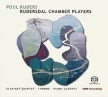Image of Poul Ruders: Clarinet Quintet/Throne/Piano Quartet