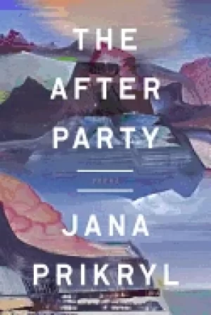Image of after party poems prikryl jana