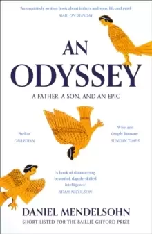 Image of An Odyssey: A Father, A Son and an Epic : Shortlisted for the Baillie Gifford Prize 2017