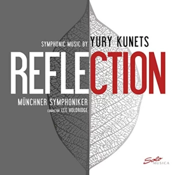 Image of Münchner Symphoniker - Symphonic Music By Yury Kunets: Reflections CD