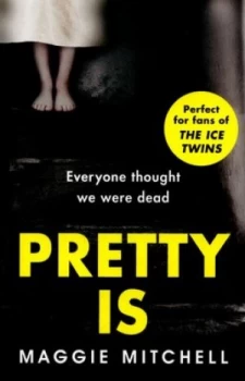 Image of Pretty Is by Maggie Mitchell Paperback