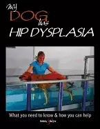 Image of my dog has hip dysplasia but lives life to the full