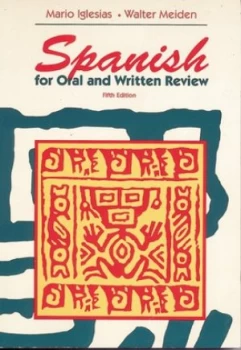 Image of Spanish for Oral and Written Review by Walter Meiden Paperback