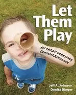 Image of let them play an early learning curriculum