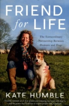 Image of Friend for Life by Kate Humble Paperback