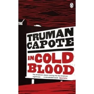 Image of In Cold Blood : A True Account of a Multiple Murder and its Consequences (Paperback)