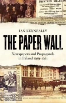 Image of The Paper Wall by Ian Kenneally Paperback