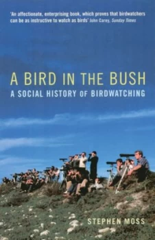 Image of A Bird in the Bush by Stephen Moss Paperback