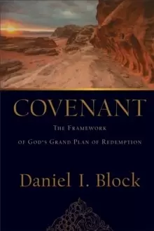 Image of Covenant : The Framework of God's Grand Plan of Redemption