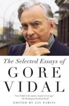 Image of Selected Essays of Gore Vidal by Gore Vidal Paperback