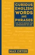 Image of curious english words and phrases the truth behind the expressions we use