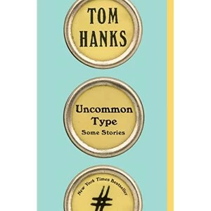 Image of Uncommon Type Paperback 2018