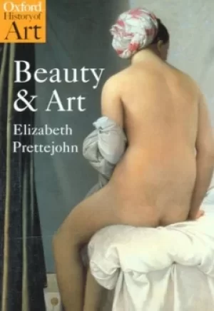 Image of Beauty and art 1750-2000 by Elizabeth Prettejohn