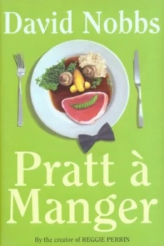 Image of Pratt Manger by David Nobbs Hardback