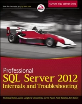 Image of Professional SQL Server 2012 internals and troubleshooting by Christian Bolton