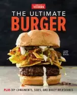 Image of ultimate burger plus diy condiments sides and boozy milkshakes