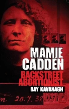 Image of Mamie Cadden by Ray Kavanagh Paperback