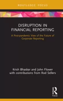 Image of Disruption in Financial ReportingA Post-pandemic View of the Future of Corporate Reporting