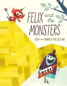 Image of Felix and the Monsters