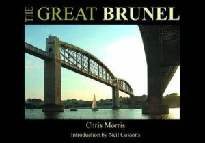 Image of The Great Brunel by Chris Morris Hardback