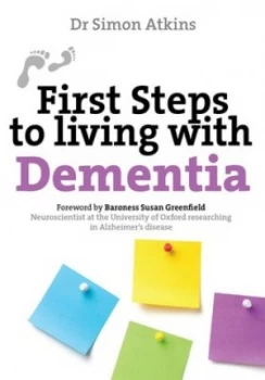 Image of First steps to living with dementia by Simon Atkins