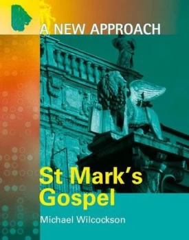 Image of St Marks Gospel by Michael Wilcockson Paperback