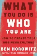 Image of what you do is who you are how to create your business culture