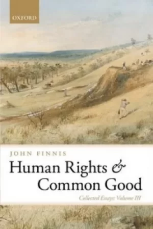 Image of Human rights and common good by John Finnis