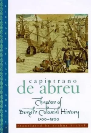Image of Chapters of Brazils colonial history 1500-1800 by Joo Capistrano de Abreu