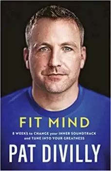 Image of Fit Mind by Pat Divilly