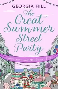 Image of The Great Summer Street Party Part 3: Blue Skies and by Georgia Hill
