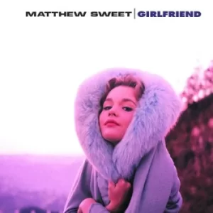 Image of Girlfriend by Matthew Sweet Vinyl Album