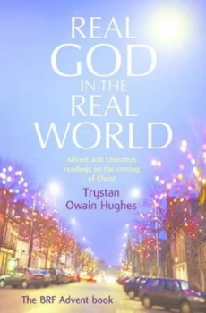 Image of Real God in the Real World by Trystan Owain Hughes Paperback