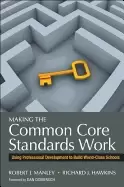 Image of making the common core standards work using professional development to bui